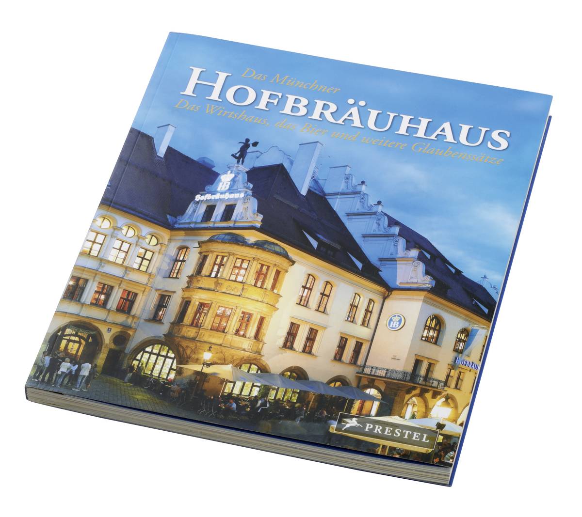 HB Buch übers Hofbräuhaus  und seiner Geschichte 